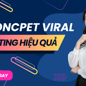 38 CONCPET VIRAL MARKETING HIỆU QUẢ